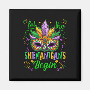 Lass The Shenanigans Begin Mardi Gras Maske New Or Magnet
