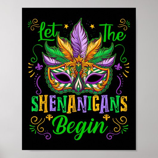 Lass The Shenanigans Begin Mardi Gras Maske New Or Poster (Vorne)