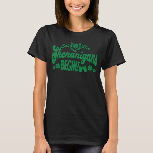 Lass The Shenanigans Begin St Patrick's Day Drinki T-Shirt (Vorderseite)