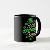 Lass The Shenanigans Begin St. Patrick's Day Funny Tasse (VorderseiteRechts)