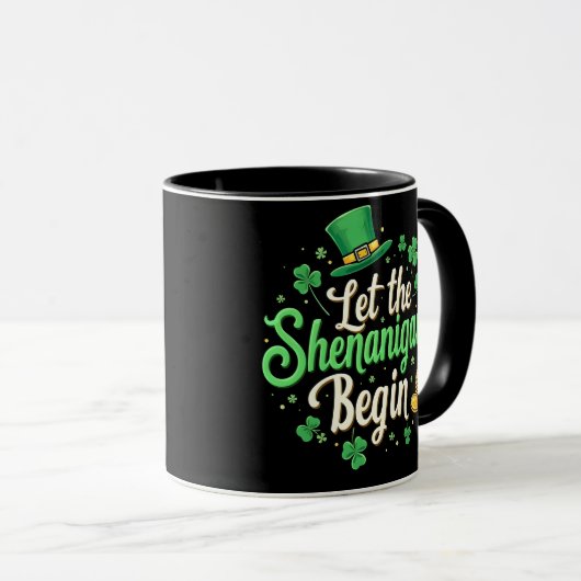 Lass The Shenanigans Begin St. Patrick's Day Funny Tasse (VorderseiteRechts)