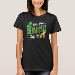 Lass The Shenanigans Begin St Patricks Day Irland T-Shirt