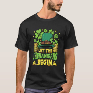 Lass The Shenanigans Begin St Patricks Day T-Shirt