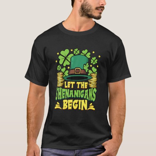 Lass The Shenanigans Begin St Patricks Day T-Shirt (Vorderseite)
