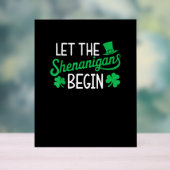 Lass The Shenanigans Funny Kleeblatts St Patri Acrylschild (Neutral)