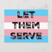 LASS THEM SERVE trans* Service-Mitglieder Protestk Postkarte (Vorderseite)