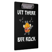 Lass There Bee Rock Klemmbrett (Rechts)