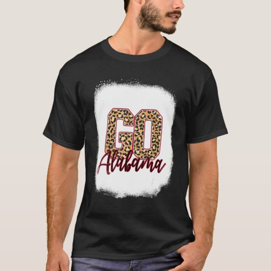 Lass uns Alabama gehen, alles, was du willst, ist T-Shirt (Vorderseite)