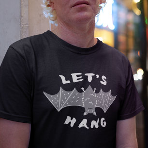 Lass uns ausgehen T-Shirt