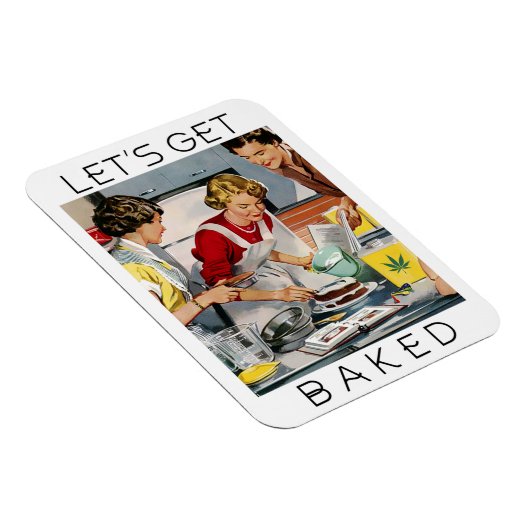 LASS UNS BAKED Funny Pot Pun Magnet (Rechte Seite)