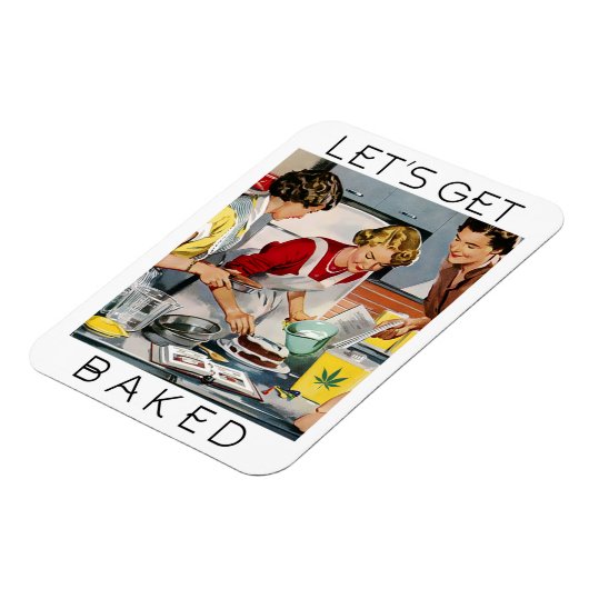 LASS UNS BAKED Funny Pot Pun Magnet (Linke Seite)