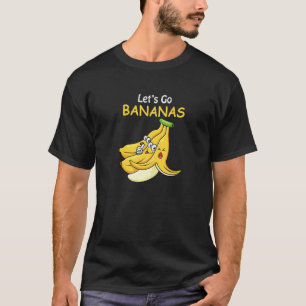 Lass uns Bananen für Niedliche Jungen und Mädchen T-Shirt