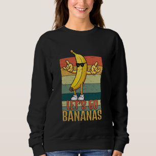 Lass uns Bananen Rocker Gelbe Banane Meme Funny B Sweatshirt