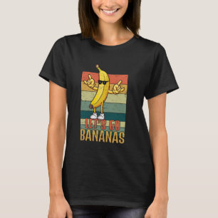 Lass uns Bananen Rocker Gelbe Banane Meme Funny B T-Shirt