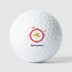 Lass uns Birdie Jagd gehen! Birdie Jagd Golf Ball! Golfball