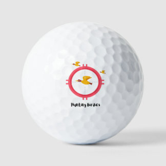 Lass uns Birdie Jagd gehen! Birdie Jagd Golf Ball! Golfball