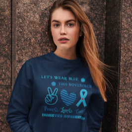 Lass uns Blauer dieses November Diabetes-Bewusstse Sweatshirt