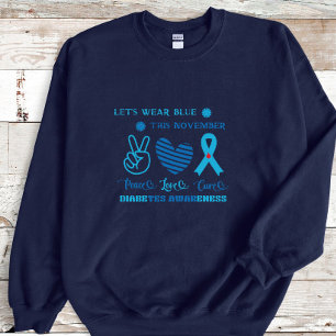 Lass uns Blauer dieses November Diabetes-Bewusstse Sweatshirt