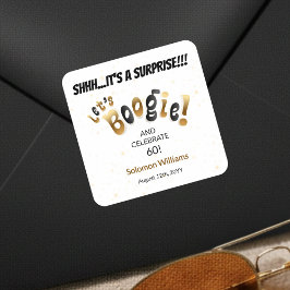 Lass uns Boogie Überraschung 60. Geburtstag Umschl Quadratischer Aufkleber