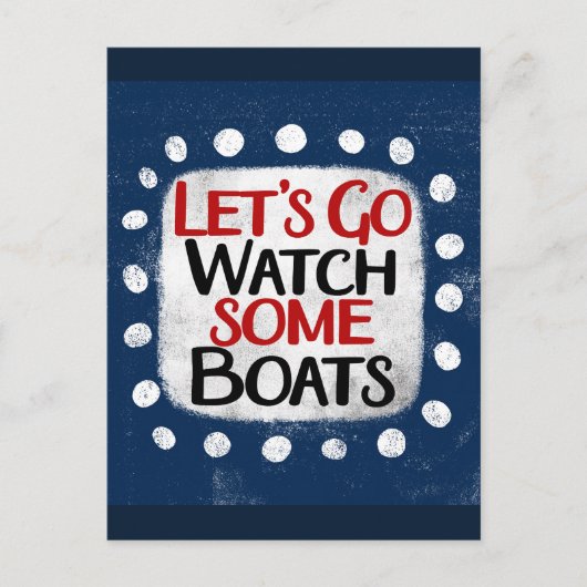 Lass uns Boote auf der Postkarte beobachten (Vorderseite)