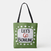 Lass uns Bowling Tote Tag gehen Tasche (Rückseite)