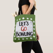 Lass uns Bowling Tote Tag gehen Tasche (Von Nahem)