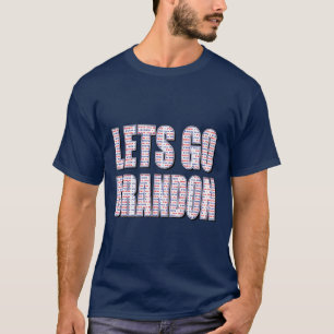 Lass uns Brandon FJB gehen T-Shirt