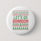 Lass uns Brandon Funny Ugly Weihnachtskraut gehen Button (Vorderseite)