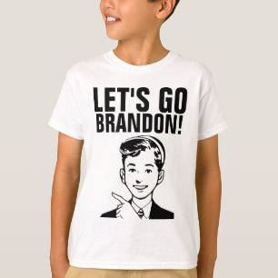 LASS UNS BRANDON GEHEN! BOYS T - Shirt