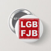 Lass uns Brandon gehen! F**k Joe Biden LGB FJB Button (Vorne & Hinten)