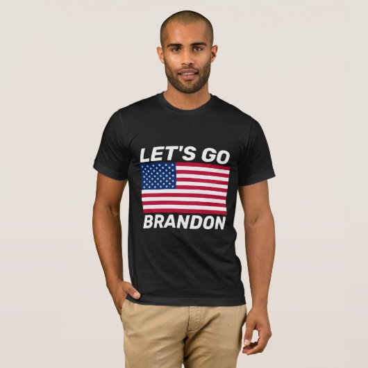 LASS UNS BRANDON GEHEN! FLAG-T - SHIRT (Vorne ganz)