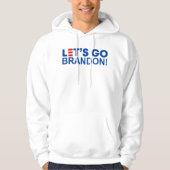 LASS UNS BRANDON GEHEN! HOODIE (Vorderseite)
