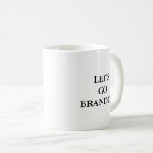 Lass uns Brandon gehen! Kaffeetasse (VorderseiteRechts)