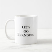 Lass uns Brandon gehen! Kaffeetasse (Links)