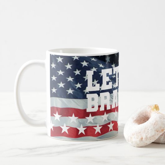 LASS UNS BRANDON GEHEN! [Schriftart 6] Klassische  Kaffeetasse (Mit Donut)