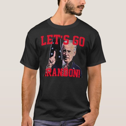 "Lass uns Brandon gehen!" T-Shirt (Vorderseite)