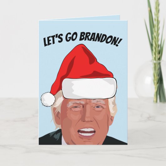 LASS UNS BRANDON GEHEN! TRUMP CHRISTMAS CARDS KARTE (Vorderseite)