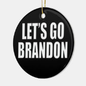 Lass uns Brandon losgehen Keramik Ornament (Links)