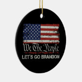 Lass uns Brandon losgehen Keramik Ornament (Rechts)