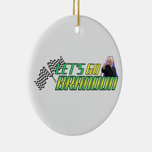 Lass uns Brandon losgehen Keramik Ornament (Rechts)