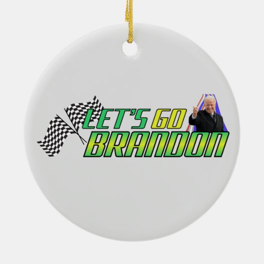 Lass uns Brandon losgehen Keramik Ornament (Hinten)