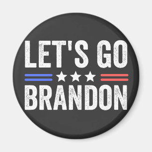 Lass uns Brandon losgehen Magnet