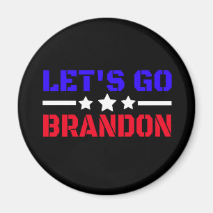 Lass uns Brandon losgehen Magnet