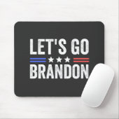 Lass uns Brandon losgehen Mousepad (Mit Mouse)