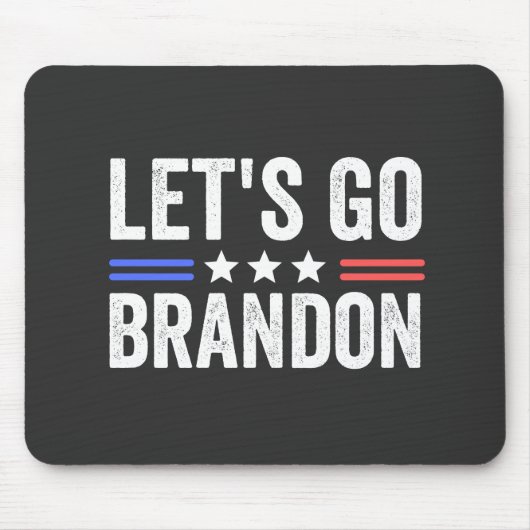 Lass uns Brandon losgehen Mousepad (Vorne)
