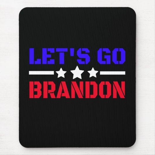 Lass uns Brandon losgehen Mousepad (Vorne)