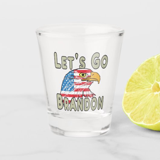 Lass uns Brandon losgehen Schnapsglas (Vorderseite)