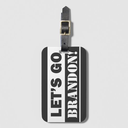 Lass uns Brandon machen" Schwarz und Weiß Gepäckanhänger (Vorderseite Vertikal)