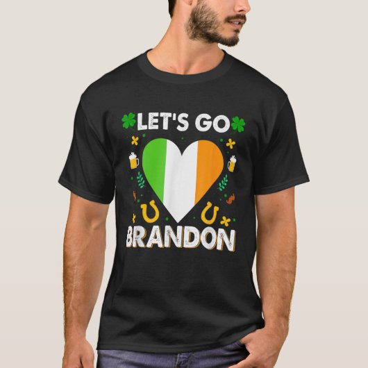 Lass uns Brandon St Patrick's Day Funny President  T-Shirt (Vorderseite)