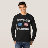Lass uns Darwin gehen T-Shirt (Vorne ganz)